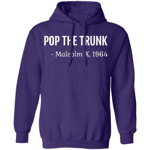 Private: Pop The Trunk Malcolm X 1964 Hoodie