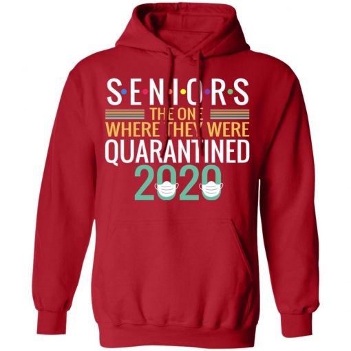 Private: Seniors The One Where They Were Quarantined 2020 Hoodie