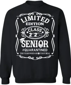 Limited Edition class 2020 Senior Quarantined Sweatshirt