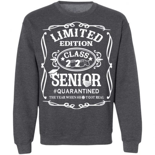 Private: Limited Edition class 2020 Senior Quarantined Sweatshirt