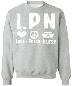 Peace Love Nurse Sweatshirt