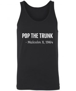 Private: Pop The Trunk Malcolm X 1964 Unisex Tank