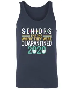 Seniors The One Where They Were Quarantined 2020 Unisex Tank