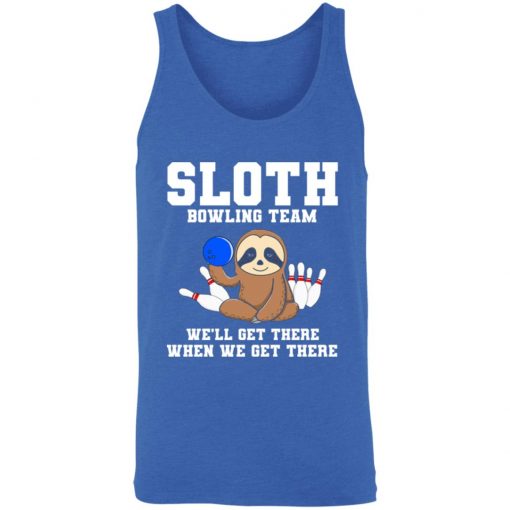 Private: Slot Bowling Team We’ll Get There When We Get There Unisex Tank