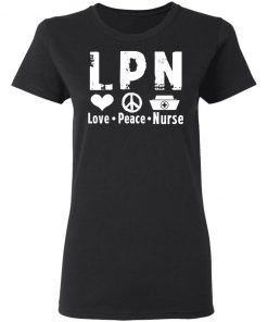 Private: Peace Love Nurse Women’s T-Shirt