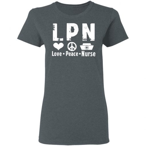 Private: Peace Love Nurse Women’s T-Shirt