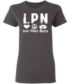 Private: Peace Love Nurse Women’s T-Shirt