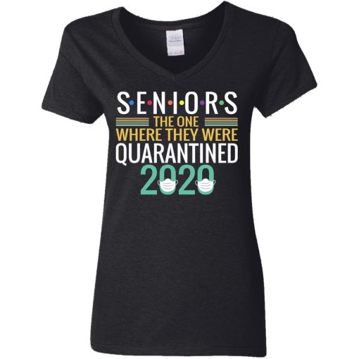 Private: Seniors The One Where They Were Quarantined 2020 Women’s V-Neck T-Shirt