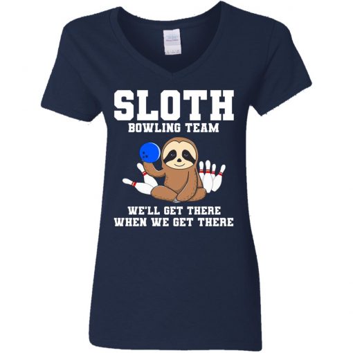 Private: Slot Bowling Team We’ll Get There When We Get There Women’s V-Neck T-Shirt