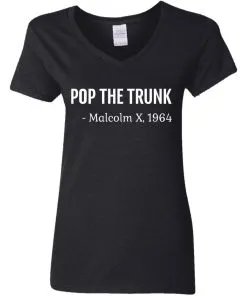 Pop The Trunk Malcolm X 1964 Women’s V-Neck T-Shirt