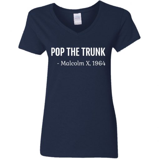 Private: Pop The Trunk Malcolm X 1964 Women’s V-Neck T-Shirt