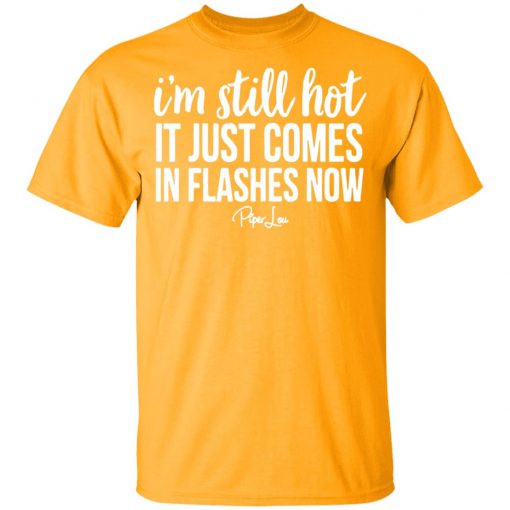 Private: I’m Still HOT It Just Comes in Flashes Youth T-Shirt