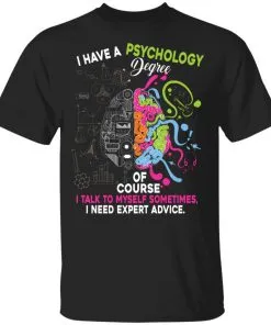 I Have A Psychology Degree Youth T-Shirt