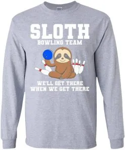 Slot Bowling Team We’ll Get There When We Get There Youth LS T-Shirt
