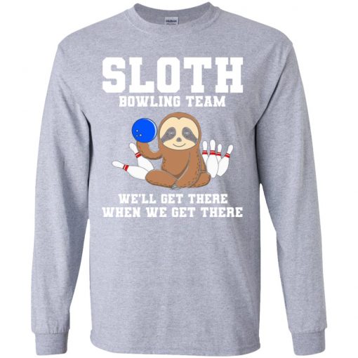 Private: Slot Bowling Team We’ll Get There When We Get There Youth LS T-Shirt