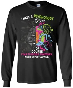 I Have A Psychology Degree Youth LS T-Shirt