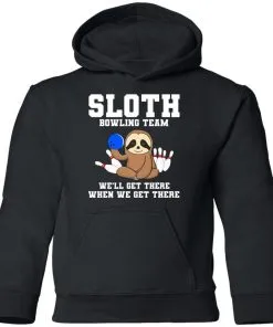 Slot Bowling Team We’ll Get There When We Get There Youth Hoodie