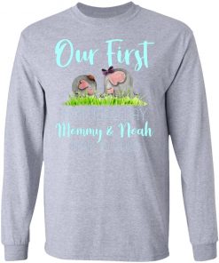 Private: Our First Mother’s Day Mommy And Noah 2020 LS T-Shirt