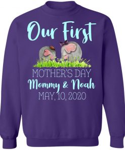 Private: Our First Mother’s Day Mommy And Noah 2020 Sweatshirt