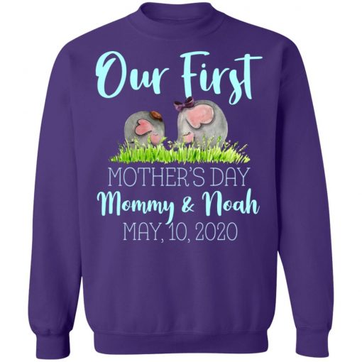 Private: Our First Mother’s Day Mommy And Noah 2020 Sweatshirt