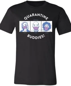Quarantine Buddies Unisex Jersey Tee