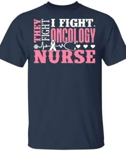 I Fight Oncology Nurse Men’s T-Shirt