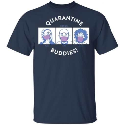 Private: Quarantine Buddies Men’s T-Shirt