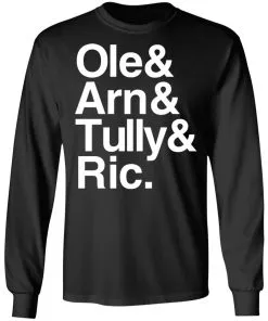 Ric & Arn & Tully & Ole LS T-Shirt