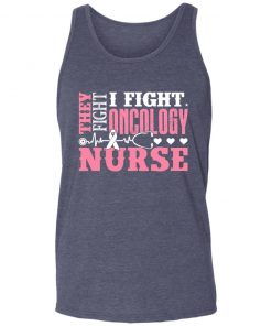 Private: I Fight Oncology Nurse Unisex Tank