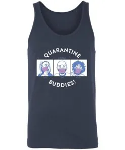Quarantine Buddies Unisex Tank