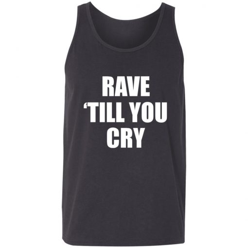Private: Rave Till You Cry Unisex Tank