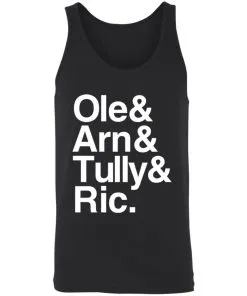 Ric & Arn & Tully & Ole Unisex Tank