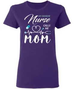 My Favorite Nurse Calls Me Mom Women's T-Shirt 18 redirect 1872