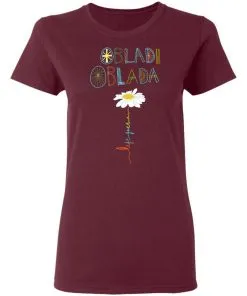 Obladi Oblada Gift Women's T-Shirt 17 redirect 1883