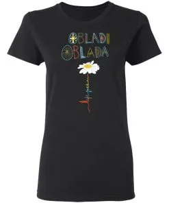 Obladi Oblada Gift Women's T-Shirt 18 redirect 1884