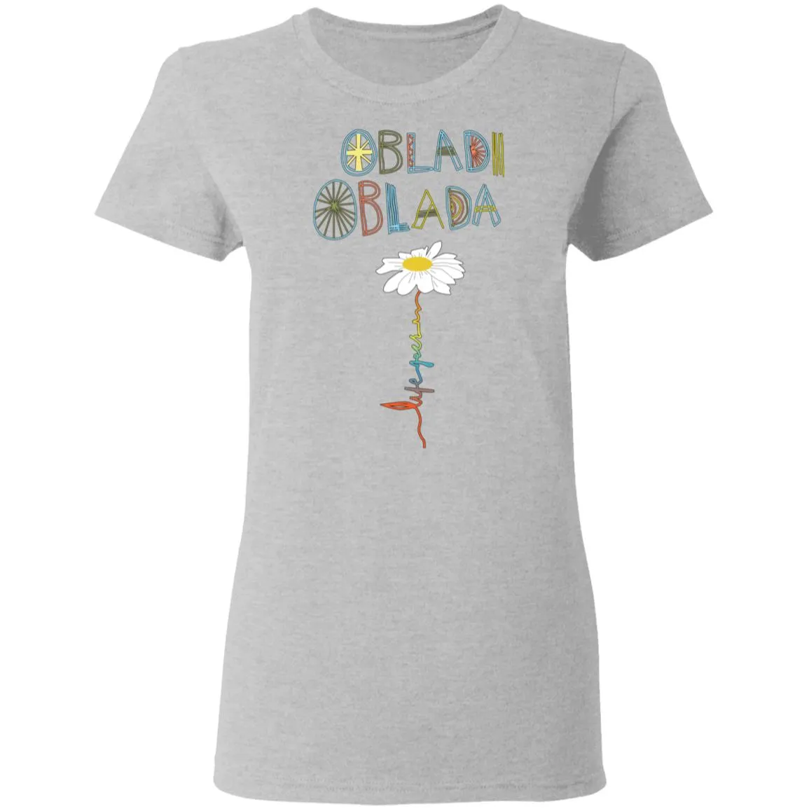 Obladi Oblada Gift Women's T-Shirt 9 redirect 1886