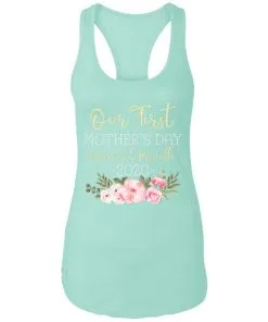 Our First Mother's Day Mommy and Prisilla Racerback Tank
