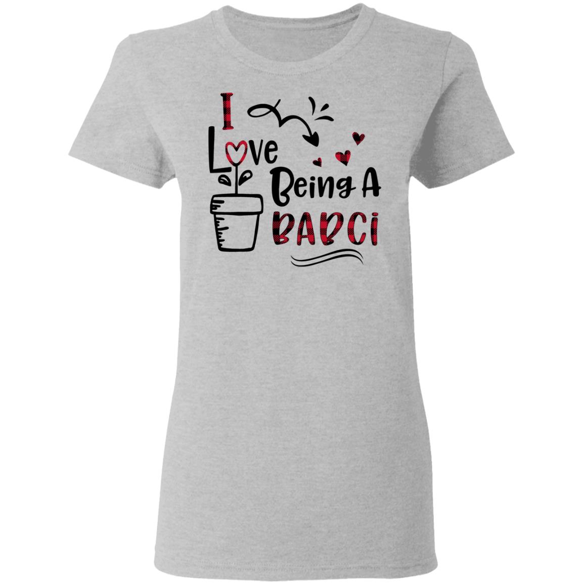 I Love Being A Babci Women's T-Shirt 13 redirect 2793