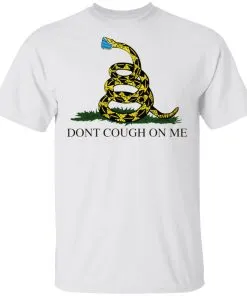Don't Cough On Me Men's T-Shirt