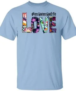 #mawmawlife Love Youth T-Shirt