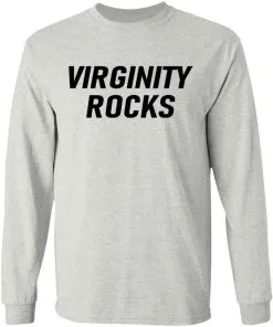 Virginity Rocks LS T-Shirt