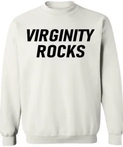 Virginity Rocks Sweatshirt