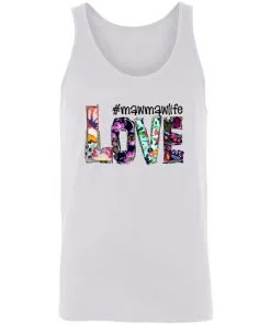 #mawmawlife Love Unisex Tank
