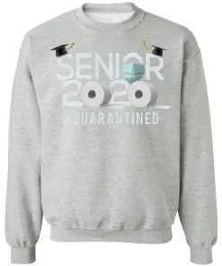Senior Quarantine Sweatshirt