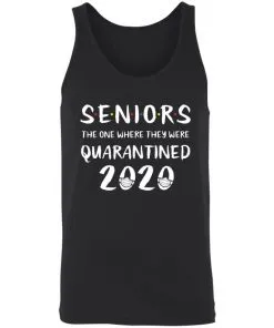 Seniors The One Where We Were Quarantined 2020 Unisex Tank