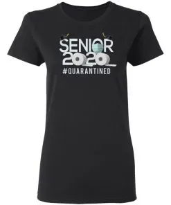 Senior Quarantine Women's T-Shirt