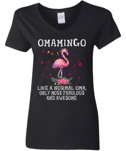 Oma Mingo Like A Normal Oma Only More Fabulous And Awesome Women's V-Neck T-Shirt
