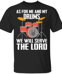As for me and my Drums we will serve the Lord Youth T-Shirt