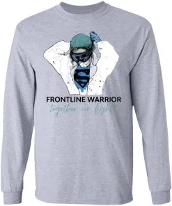 Nurse Frontline Warrior Together We Light LS T-Shirt
