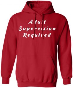 Private: Adult Supervision Required Hoodie